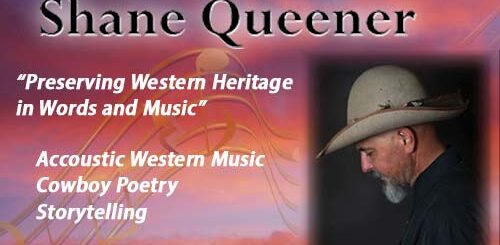 Shane Queener: Preserving Western Heritage in Words and Music